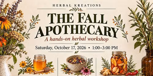The Fall Apothecary Workshop