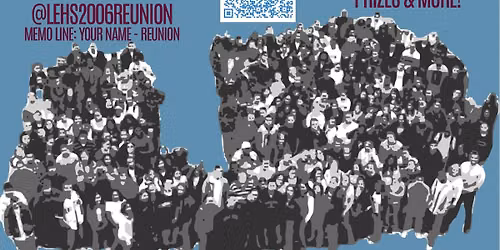 LEHS CLASS \u201806 REUNION