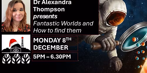 Christmas Lecture by Dr. Alexandra Thompson