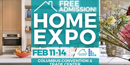 Columbus Spring Home Expo, February 11-14, 2027