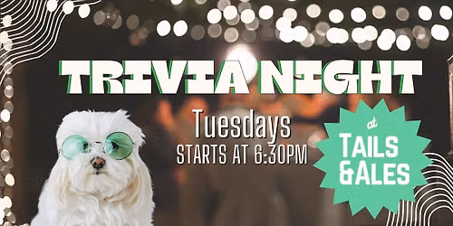 Trivia @ Tails & Ales