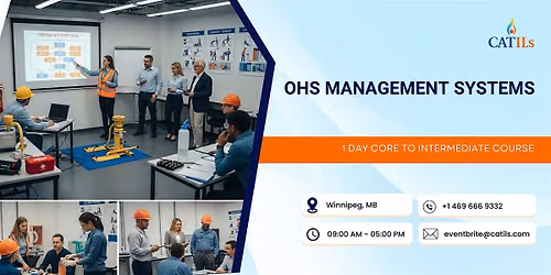 OHS Management Systems: 1 Day Core to Intermediate Course, Winnipeg