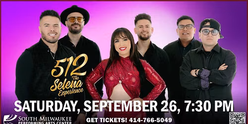512: The Selena Experience Still Dreaming of You Tour presented by SMPAC
