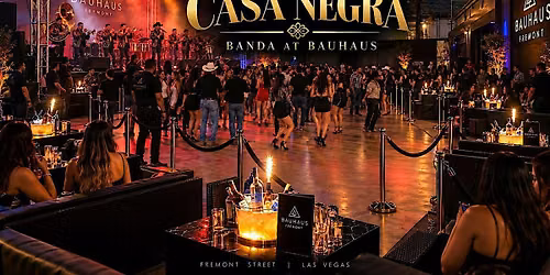 BANDA AT BAUHAUS | CASA NEGRA - LATIN NIGHT - FREMONT