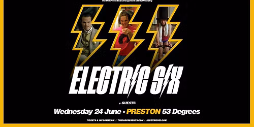 Electric Six hit Preston, 53 Degrees