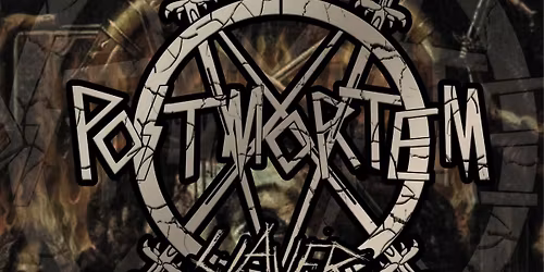 Postmortem - A Tribute to Slayer + Soulride, Exorcism, & Sanguis Mortem