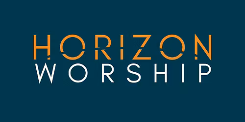 Horizon Worship