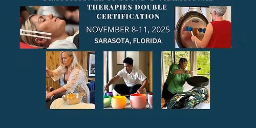 Sound & Vibrational Therapies Certification November 8\u201311, 2025 | Sarasota, Florida