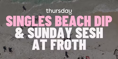 Sunday | FROTH BEACH DAY & SUNDAY SESH- Froth Craft Beach | North Beach (All Ages)