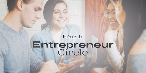 Entrepreneur Circle: From Idea to Action