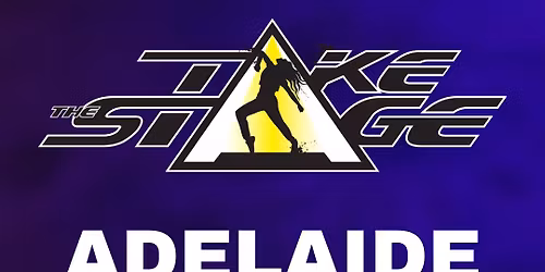 Take the Stage Adelaide 2026 \u2b50\ufe0f\ud83d\udc9c