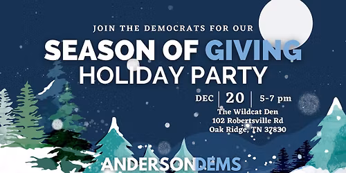 The Season of Giving: The Anderson County Democrats Holiday Party