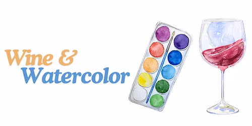 Wine & Watercolor