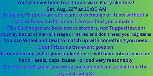 Tupperware Exchange and Parts Party