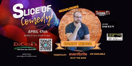 Slice of Comedy Headlining Danny Minch