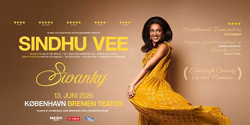 Sindhu Vee: Swanky - 13. juni - Bremen Teater (venteliste)