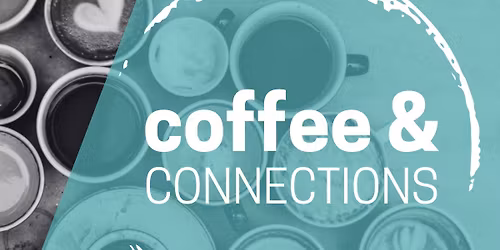 Coffee and Connections