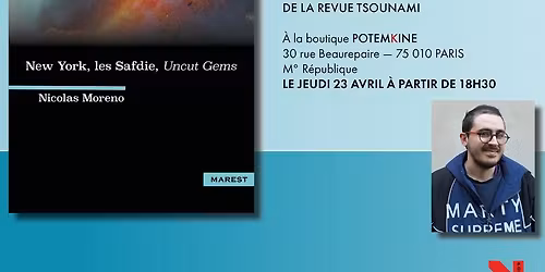 Rencontre avec Nicolas Moreno \/\/ lancement du livre "New-York, les Safdie et Uncut Gems"