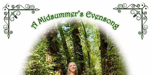 A Midsummer Evensong