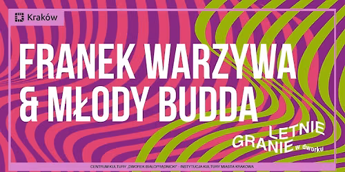 Letnie Granie 2026 | vgtbl.pl (Franek Warzywa & M\u0142ody Budda)