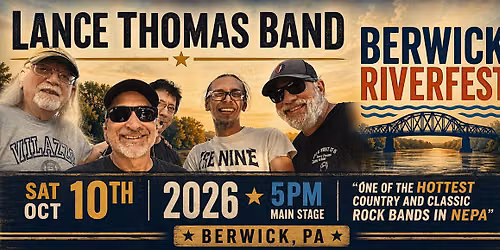 Lance Thomas Band Concert ~Berwick Riverfest 2026