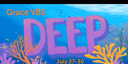 Grace VBS "DEEP"