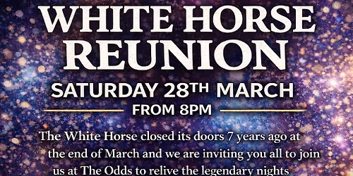 The White Horse Reunion