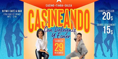 Casineando con Deleynis y Esner - Soir\u00e9e dansante