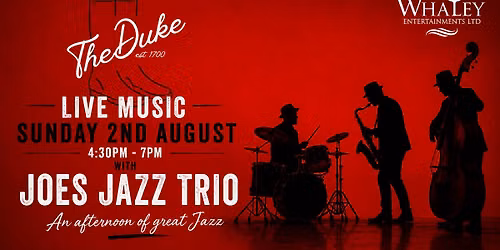 Sunday LIVE @The Duke -Joe's Jazz Trio