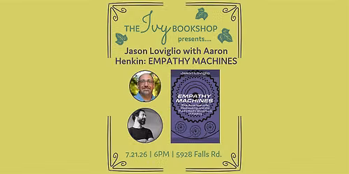Jason Loviglio with Aaron Henkin: EMPATHY MACHINES