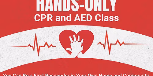 Free Hands Only CPR and AED Class