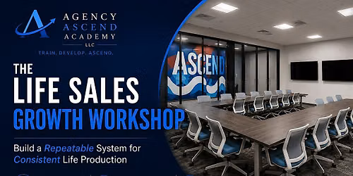 The Life Sales Growth Workshop