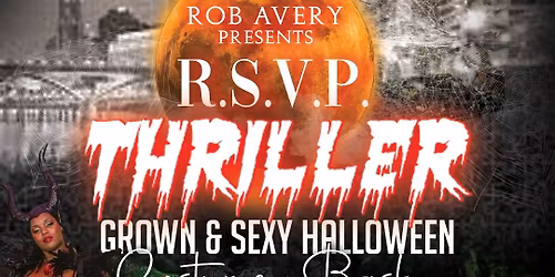 R.S.V.P. THRILLER GROWNSEXY HALLOWEEN COSTUME BASH