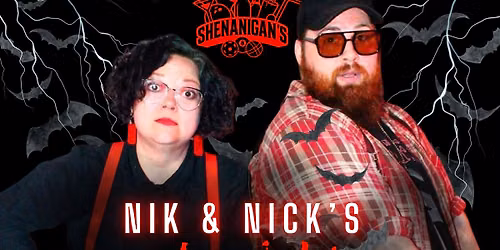 Comedy Nightmare Open Mic Night at Shenanigan's hosted by Nik & Nick!