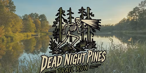 Dead Night Pines Trail Run