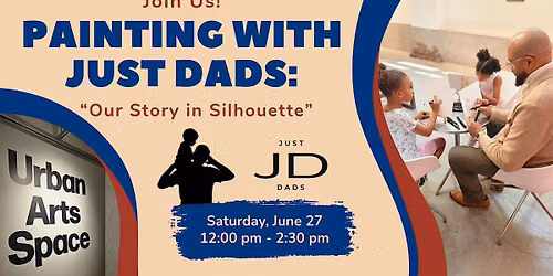 Painting with Just Dads: Our Story in Silhouette