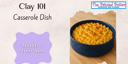 Clay 101 - Personal Size Casserole Dish