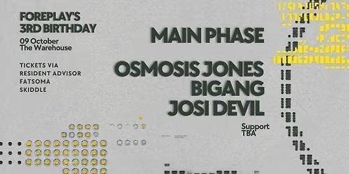Foreplay | Main Phase, Osmosis Jones + more
