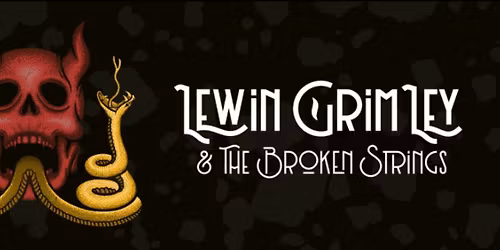 Lewin Grimley & The Broken Strings - Performance