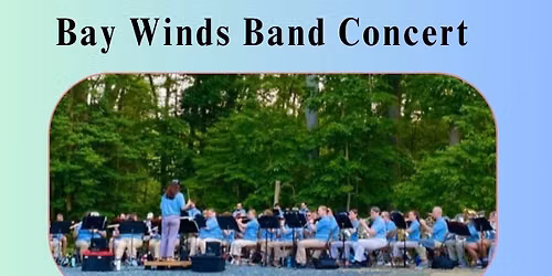 Bay Winds Band Spring Concert