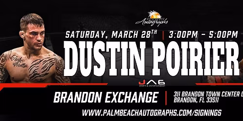 DUSTIN POIRIER - Public Signing at the BRANDON Store!