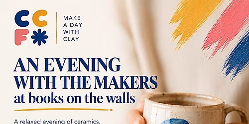 Chester Ceramics Fair - An Evening with the Makers