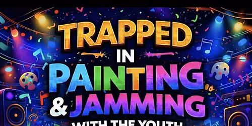 Trapped IN Painting \/ Jamming with the Youth
