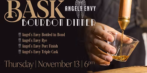 Angle's Envy Bourbon Dinner at Bask