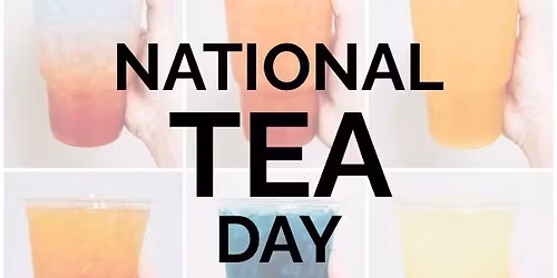 National TEA Day @ SIPS