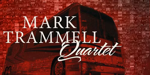 Mark Trammell Quartet in Alexandria Junction