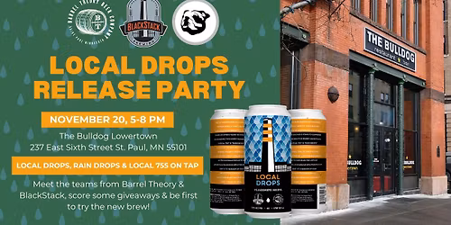 Local Drops Release Party @ Bulldog Lowertown!