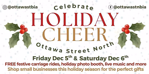 Holiday Cheer Weekend with Ottawa Street North