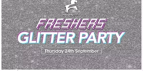 Birmingham Freshers Glitter Party