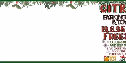 Citrusmas (Parking Lot Party & Toy Drive)